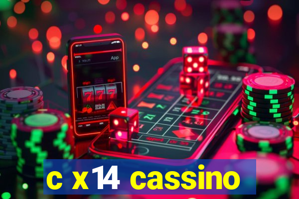 c x14 cassino